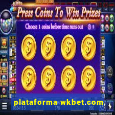 plataforma wkbet.com