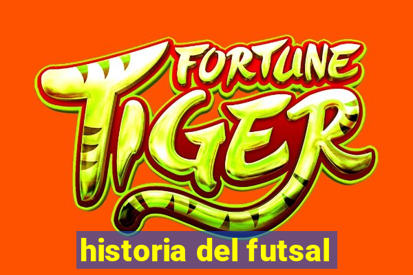 historia del futsal