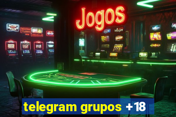 telegram grupos +18