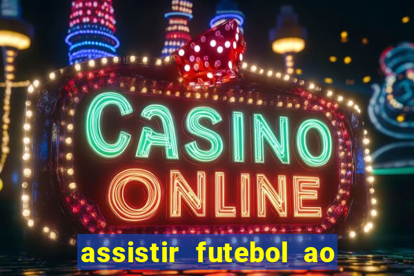 assistir futebol ao vivo portal rmc