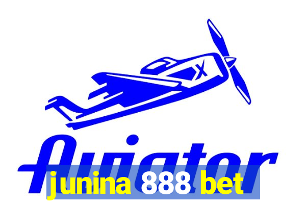 junina 888 bet