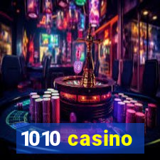 1010 casino