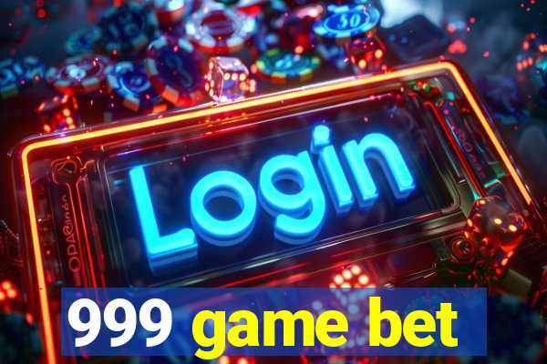 999 game bet