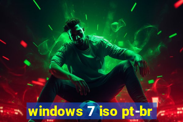 windows 7 iso pt-br