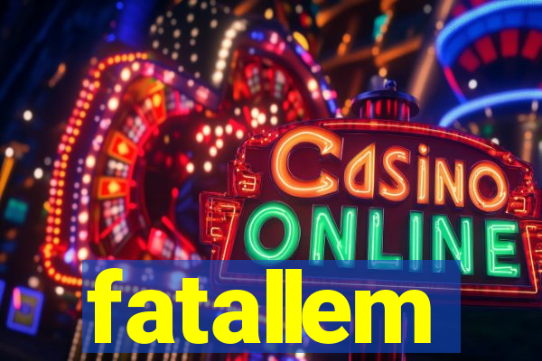 fatallem