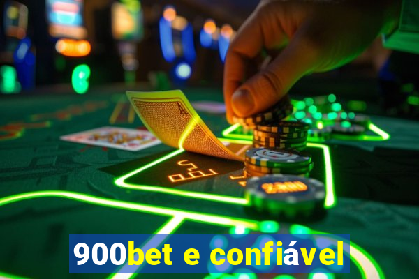 900bet e confiável