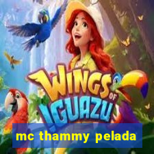 mc thammy pelada