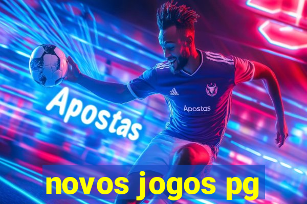 novos jogos pg