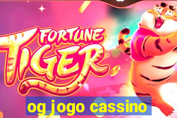 og jogo cassino