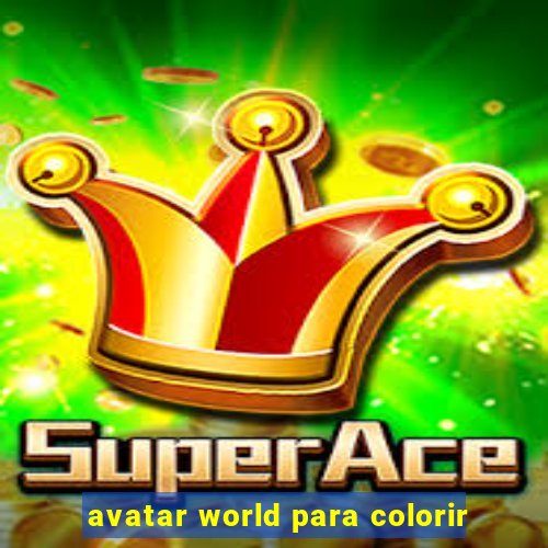 avatar world para colorir