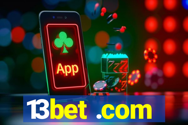 13bet .com