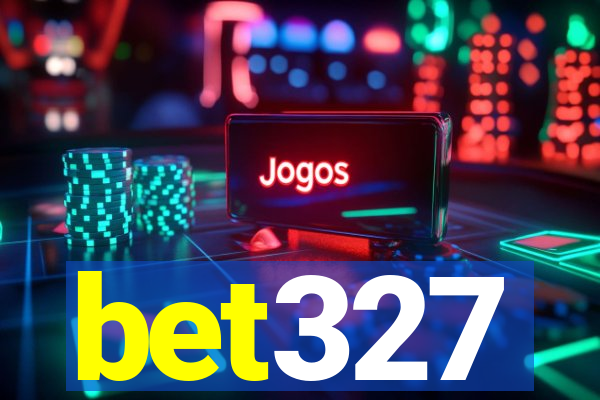 bet327