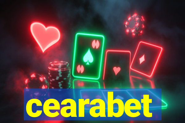 cearabet