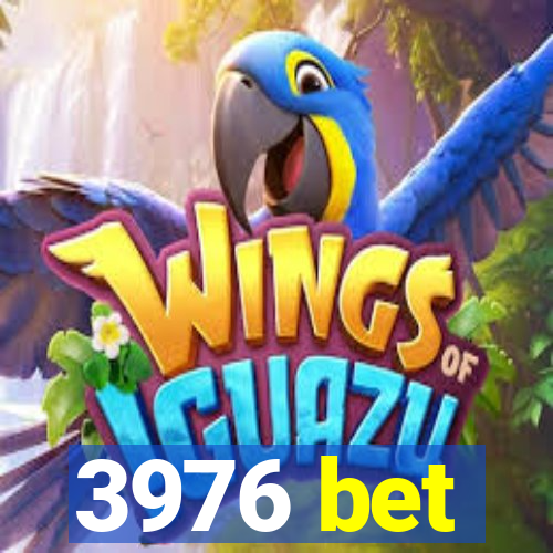 3976 bet