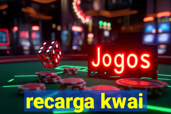 recarga kwai