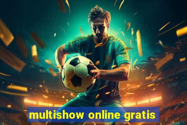 multishow online gratis