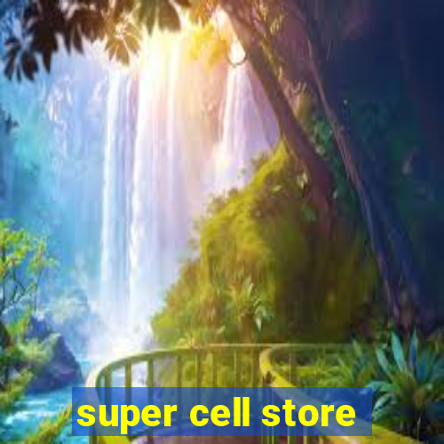 super cell store