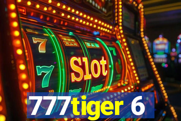 777tiger 6