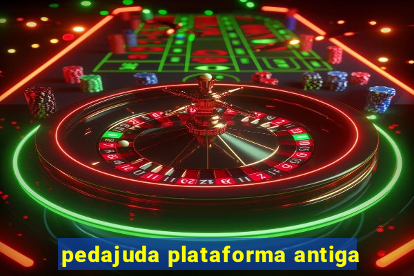 pedajuda plataforma antiga