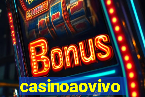 casinoaovivo