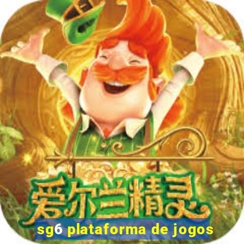 sg6 plataforma de jogos