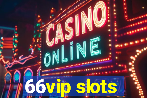 66vip slots