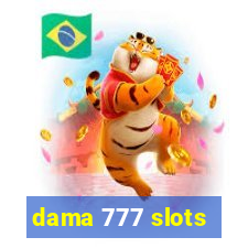 dama 777 slots