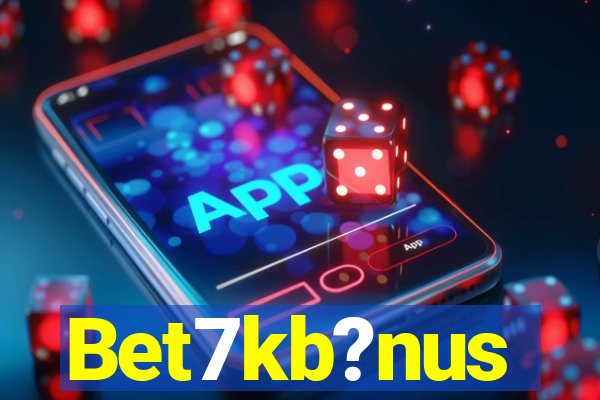 Bet7kb?nus