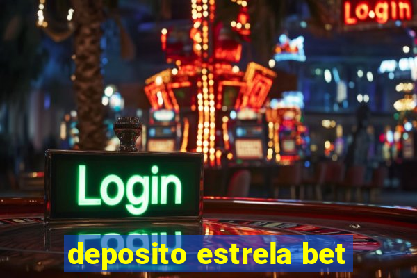 deposito estrela bet