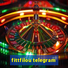 fittfilou telegram