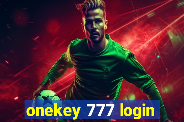 onekey 777 login