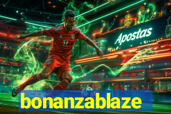 bonanzablaze