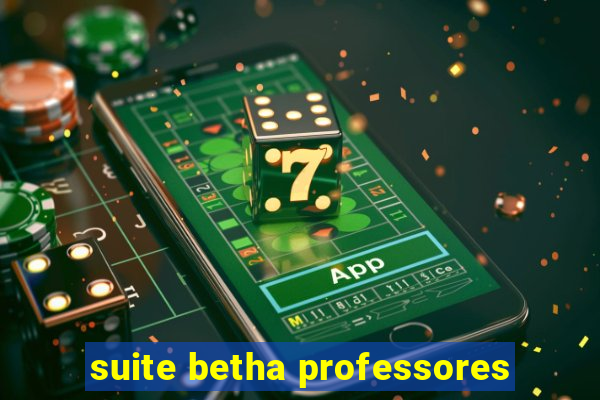 suite betha professores