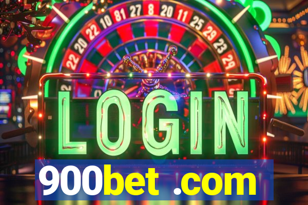 900bet .com