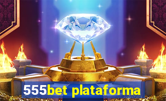 555bet plataforma