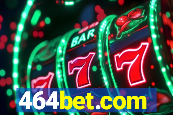 464bet.com