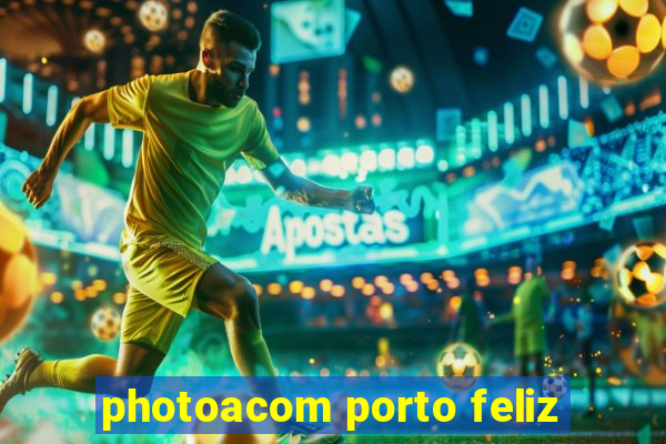 photoacom porto feliz