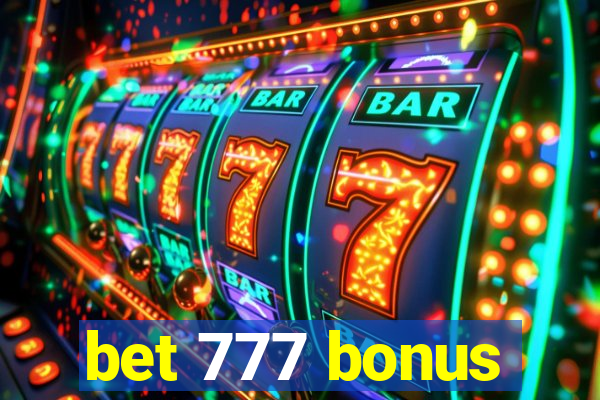 bet 777 bonus