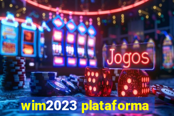 wim2023 plataforma