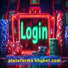 plataforma kbgbet.com