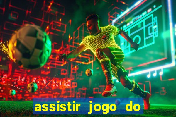 assistir jogo do flamengo ao vivo no multicanais