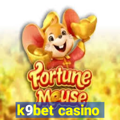 k9bet casino