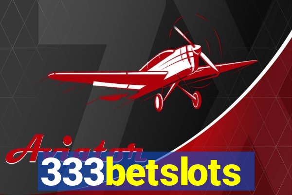 333betslots