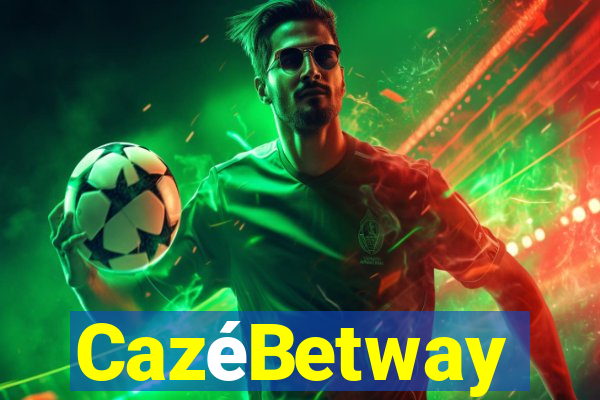 CazéBetway