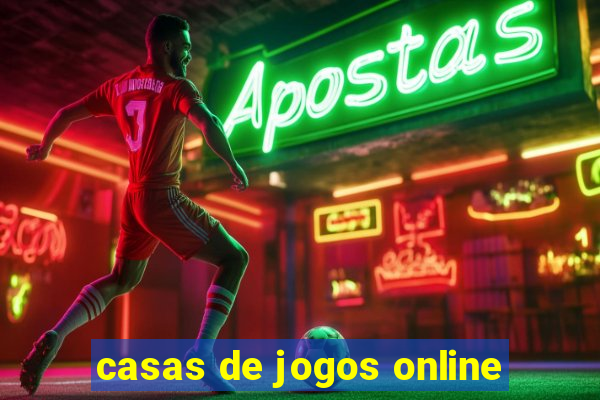 casas de jogos online