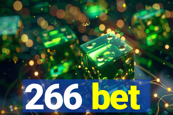 266 bet