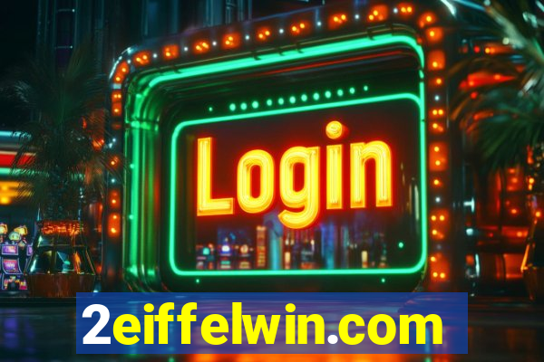 2eiffelwin.com