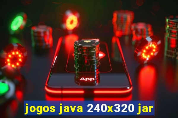 jogos java 240x320 jar