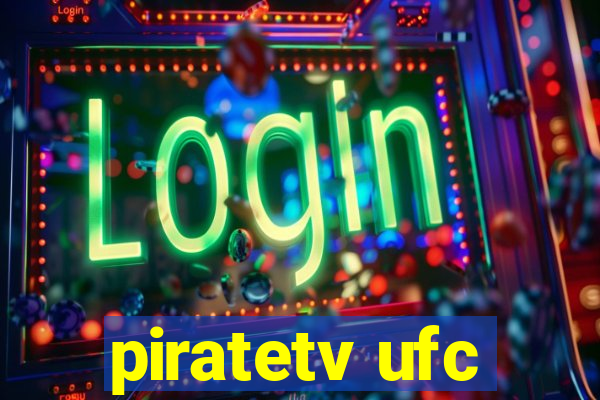 piratetv ufc