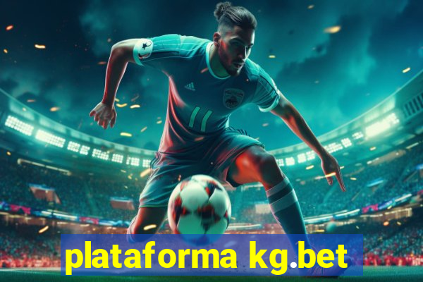 plataforma kg.bet